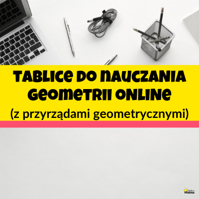 Tablice do nauczania geometrii online